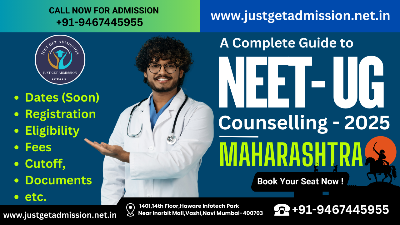 Maharashtra NEET UG Counselling 2025: Dates (Soon), Registration, Eligibility, Fees, Cutoff, Documents